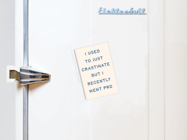 Crastinater Pro Refrigerator Magnet